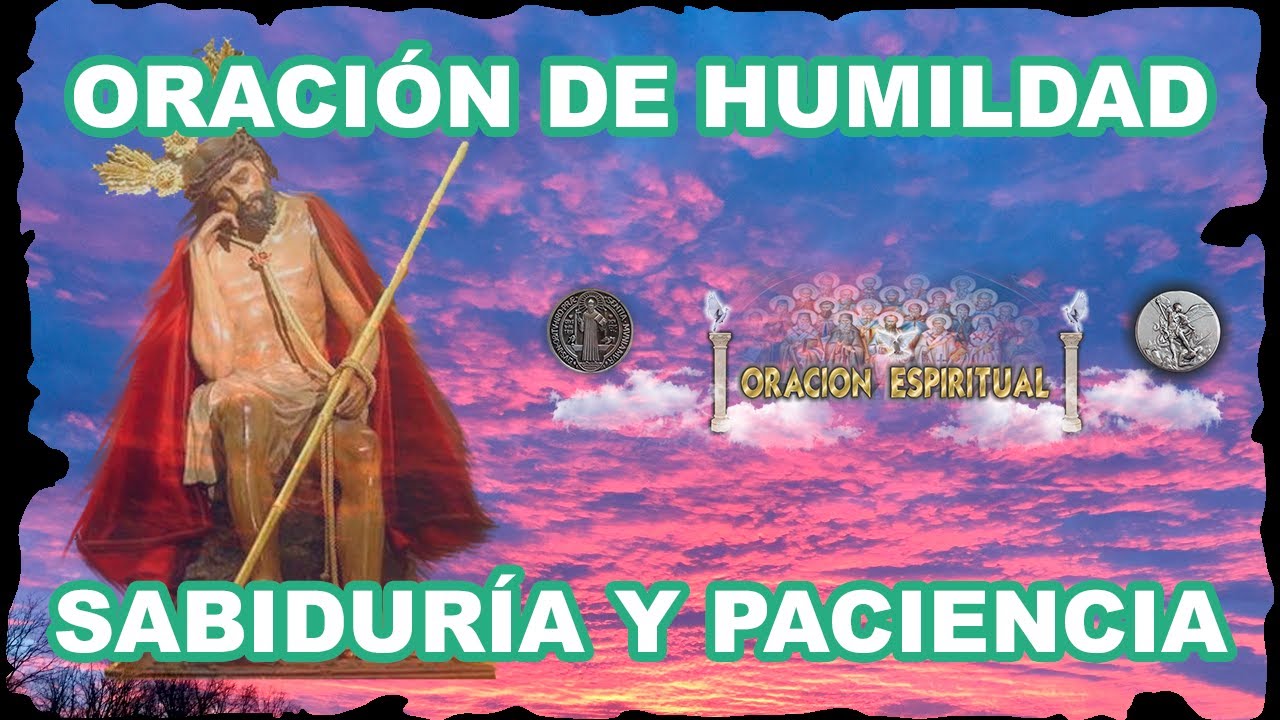 Oración a Jesús: humildad y paciencia para fortalecer la fe 5 oracion a jesus humildad y paciencia