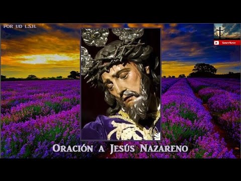 Oración a Jesús Nazareno de Atalaya: guía de fe, consuelo y protección 5 oracion a jesus nazareno de atalaya
