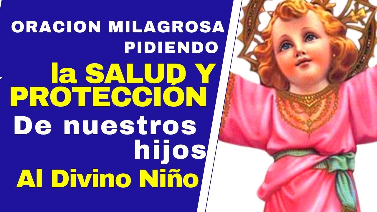 Oración a Jesús Niño para los hijos: oraciones poderosas para protección y fe 4 oración a jesús niño para los hijos