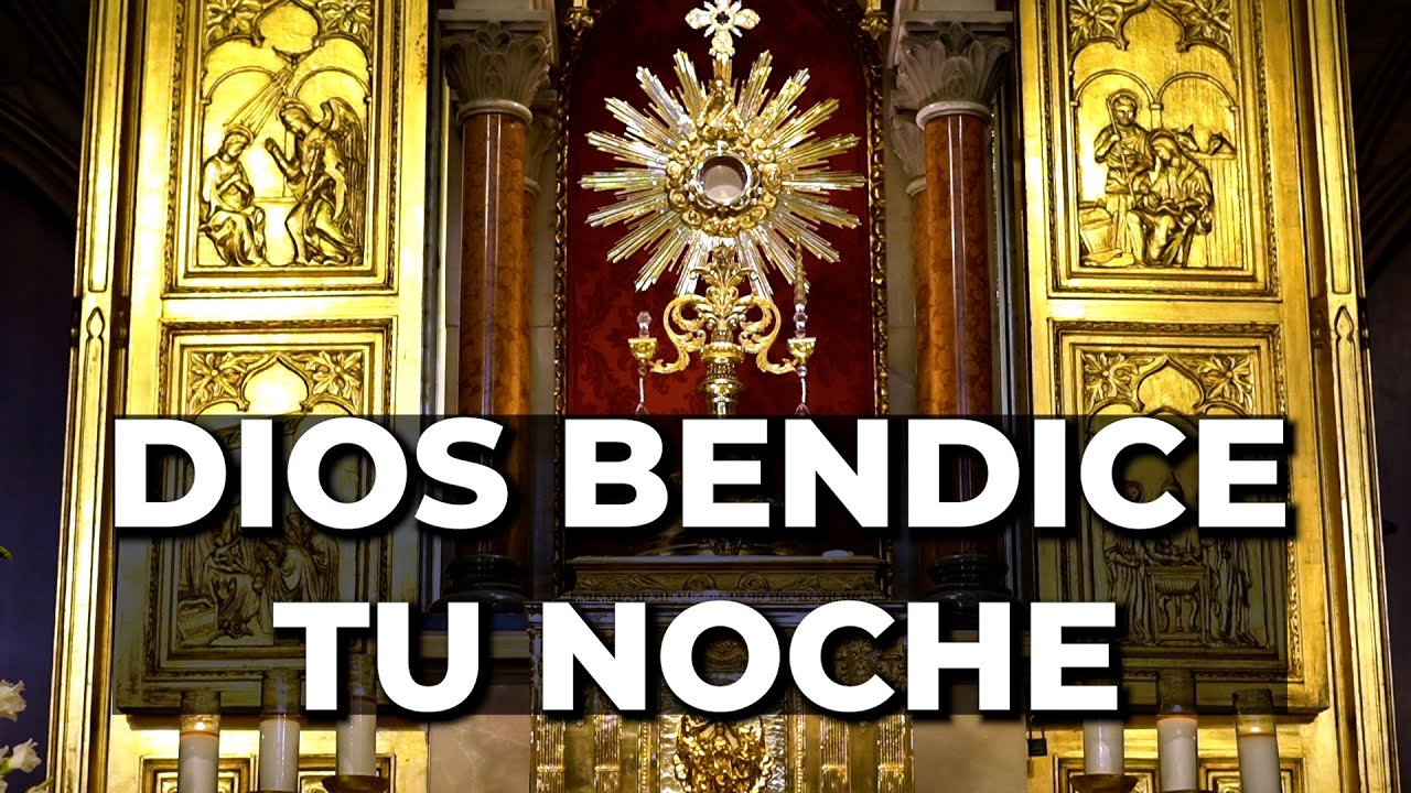 Oración a Jesús Sacramentado antes de dormir: Oración nocturna para paz y protección 1 oracion a jesus sacramentado antes de dormir