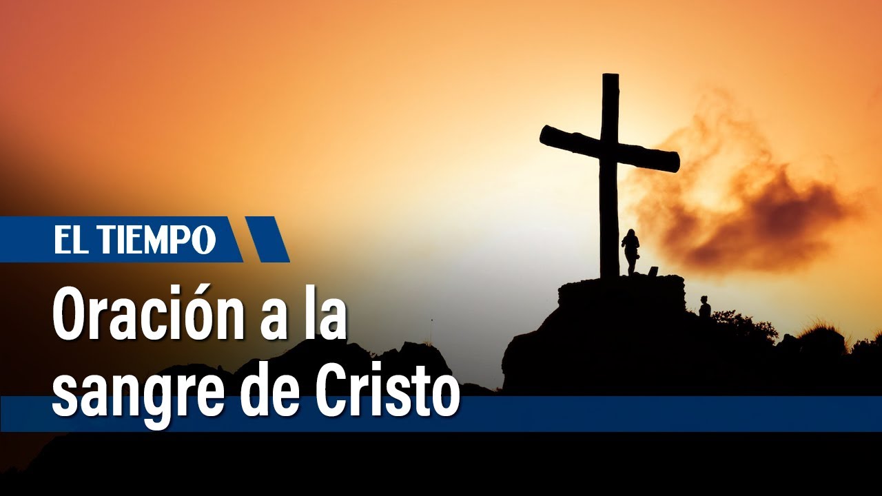 Oración a la preciosa sangre de Cristo para comenzar el día: fortalece tu fe y empieza cada mañana con paz 5 oración a la preciosa sangre de cristo para comenzar el día