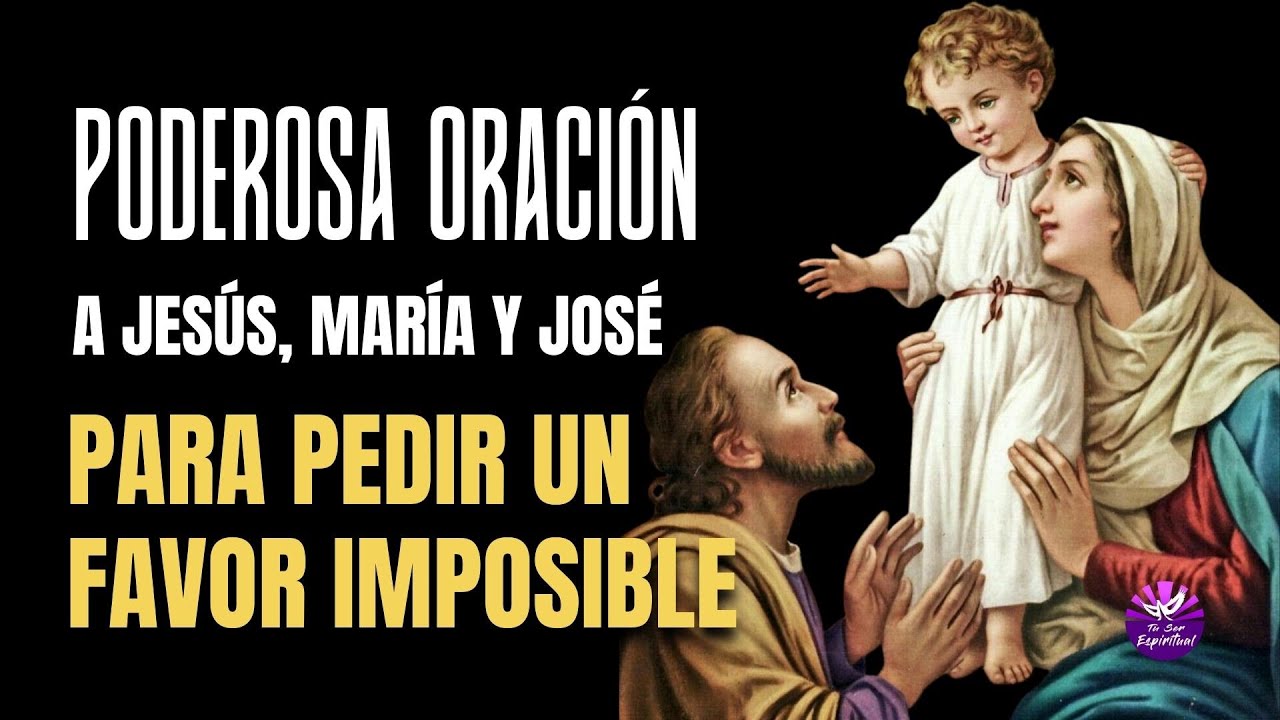 Oración a la Sagrada Familia para pedir un favor: guía y fe 4 oración a la sagrada familia para pedir un favor