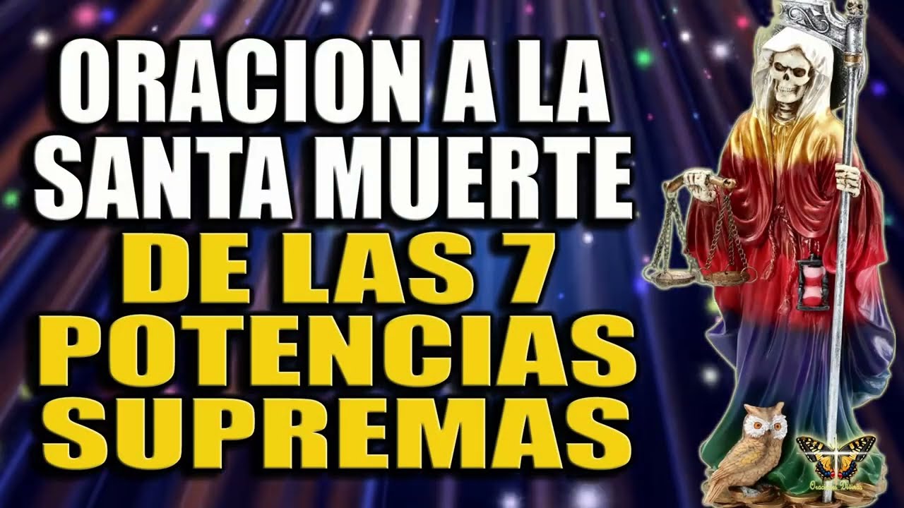 Oración a la Santa Muerte 7 Potencias: guía completa para pedir protección y bendiciones 1 oracion a la santa muerte 7 potencias