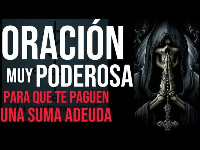 Oración a la Santa Muerte para que me paguen: guía práctica para cobrar deudas con fe 4 oracion a la santa muerte para que me paguen