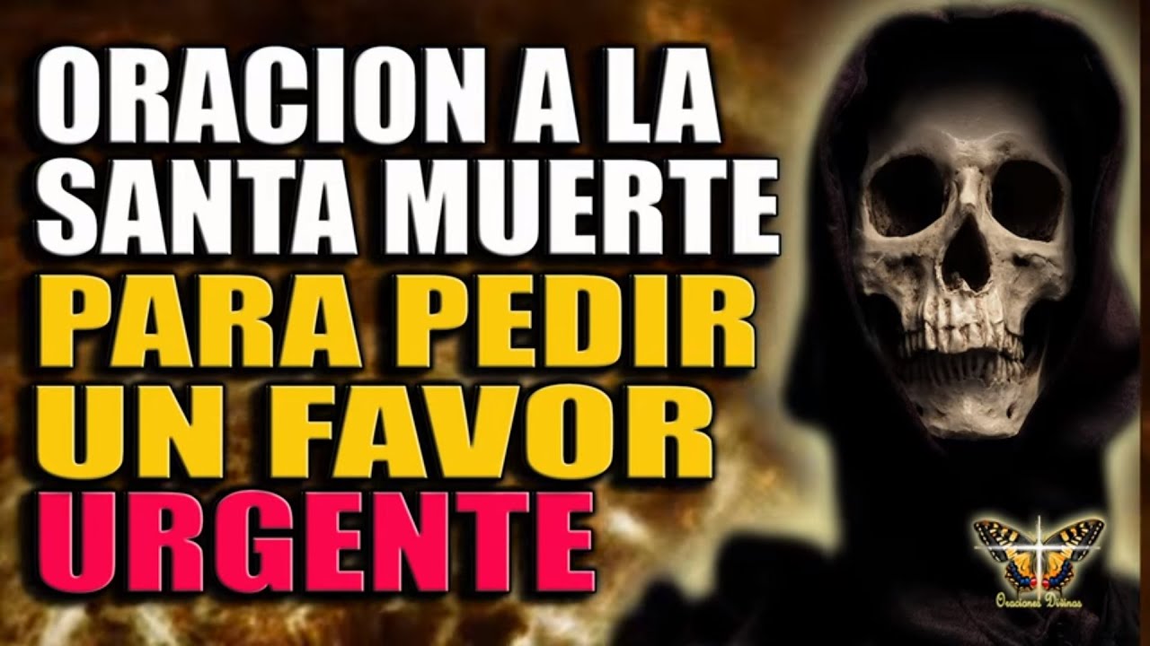 Oración a la Santa Muerte para un favor: Guía práctica y consejos 5 oracion a la santa muerte para un favor