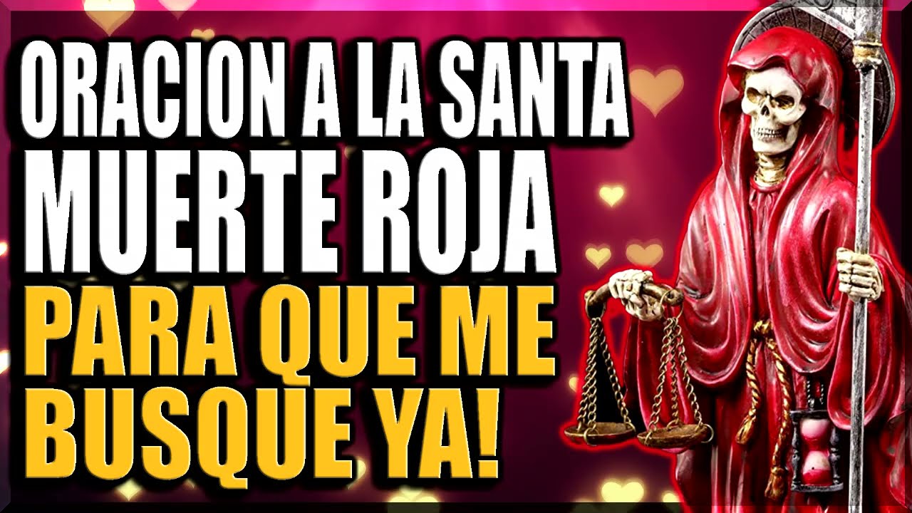Oración a la Santa Muerte Roja: Guía completa, pasos y oraciones efectivas 1 oracion a la santa muerte roja