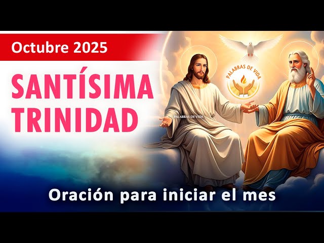Oración a la Santísima Trinidad divina providencia 4 oración a la santísima trinidad divina providencia