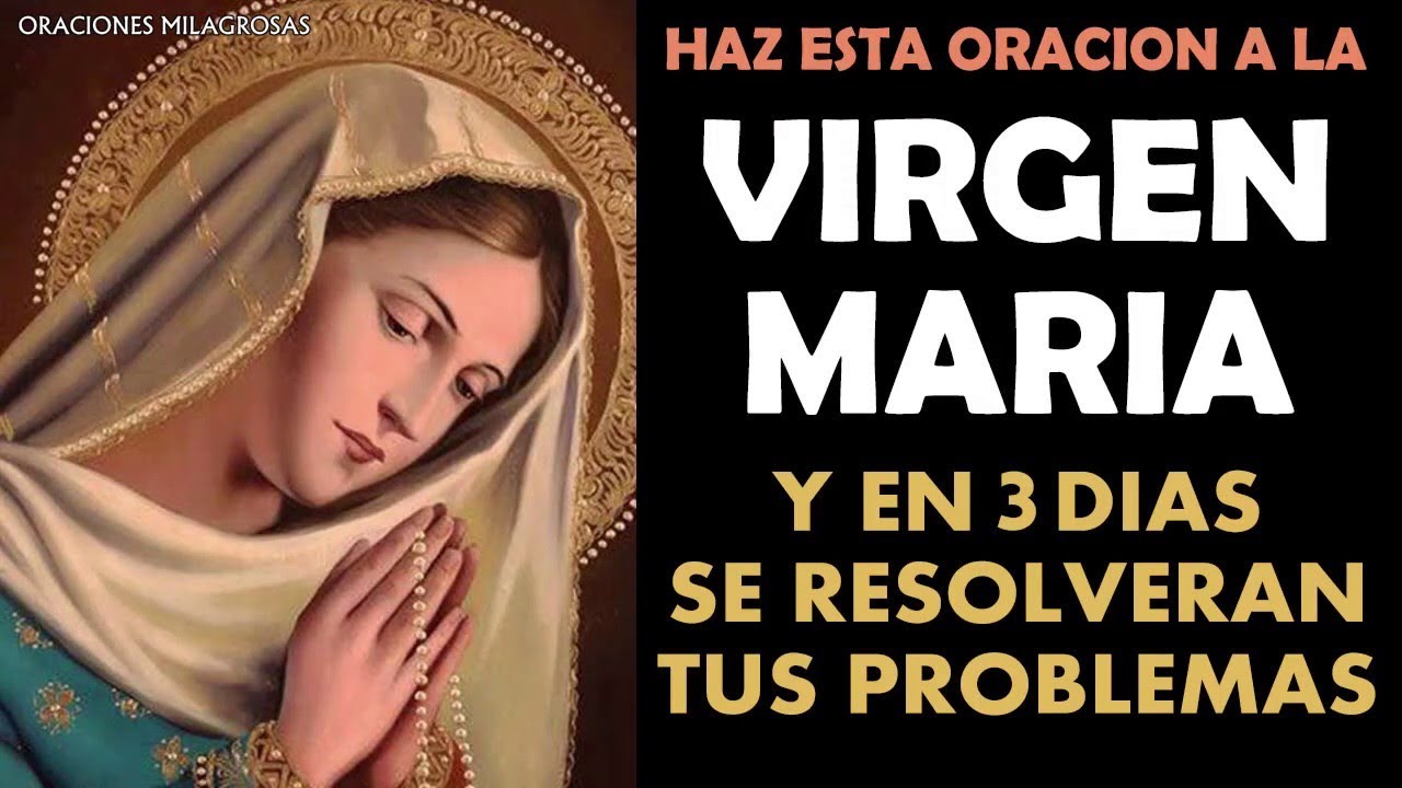 Oración a la Santísima Virgen María novena: guía de 9 días para pedir ayuda y bendiciones 4 oración a la santísima virgen maría novena