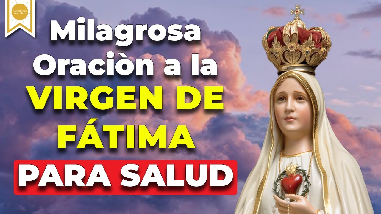 oración a la virgen de fatima por la salud
