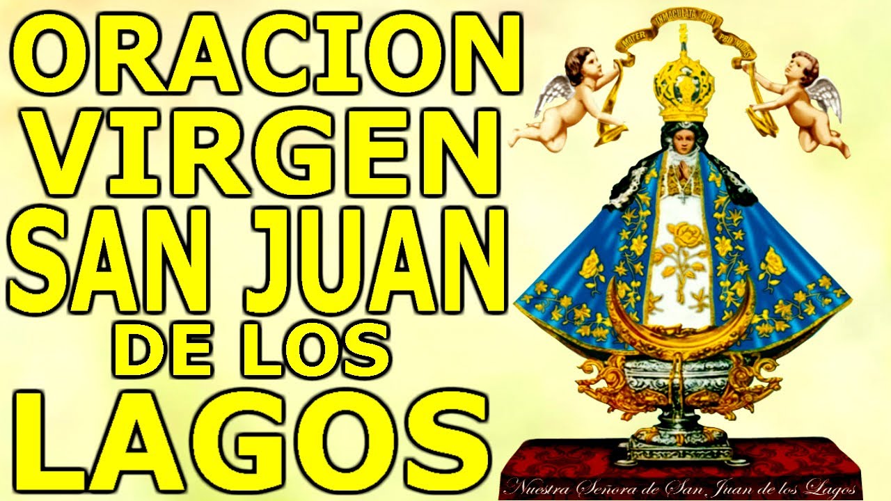 Oración a la Virgen de San Juan para Casos Dificiles: Fe, Esperanza y Protección 4 oracion a la virgen de san juan para casos dificiles