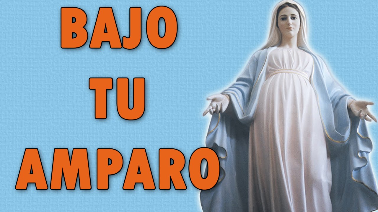 Oración a la Virgen María bajo tu amparo: guía práctica y oraciones poderosas 1 oración a la virgen maría bajo tu amparo