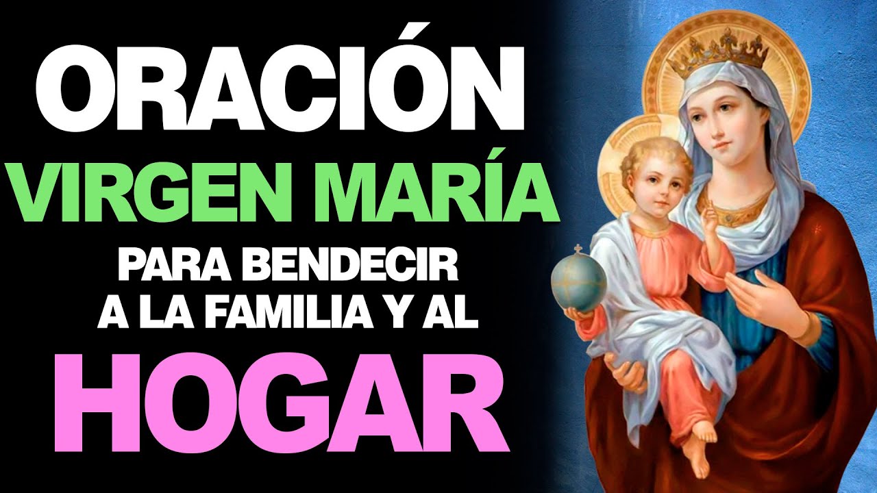 oración a la virgen maría para bendecir el hogar