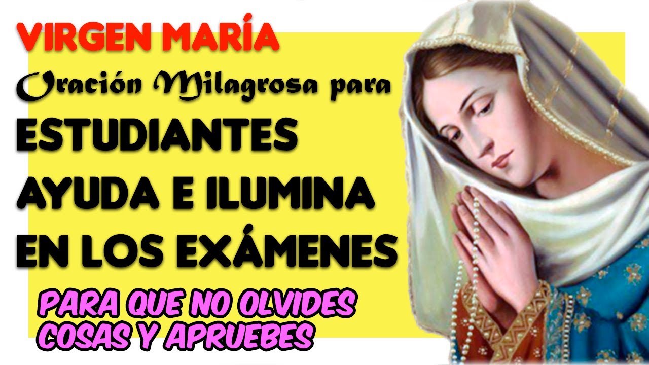 Oración a la Virgen María para los Estudiantes: Guía Completa, Beneficios y Cómo Realizarla 5 oracion a la virgen maria para los estudiantes