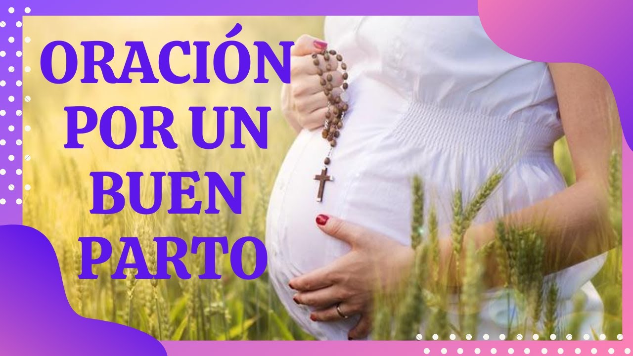 Oración a la Virgen María por un buen parto: súplica poderosa para una gestación tranquila y segura 5 oracion a la virgen maria por un buen parto