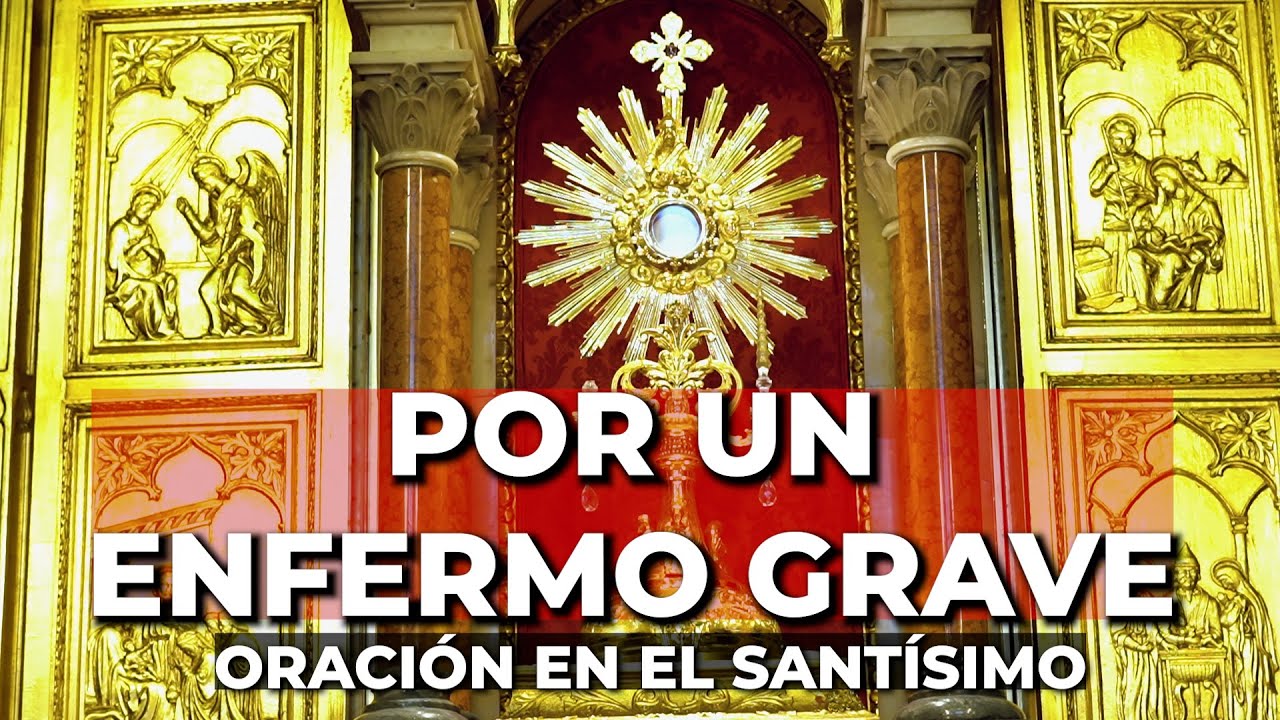 oracion a la virgen maria por un enfermo grave