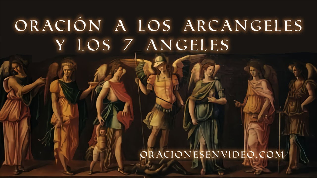 Oración a los 7 Arcángeles de Luz: Guía y Oraciones Poderosas 1 oracion a los 7 arcangeles de luz