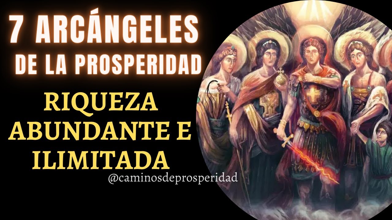 oracion a los 7 arcangeles para la prosperidad