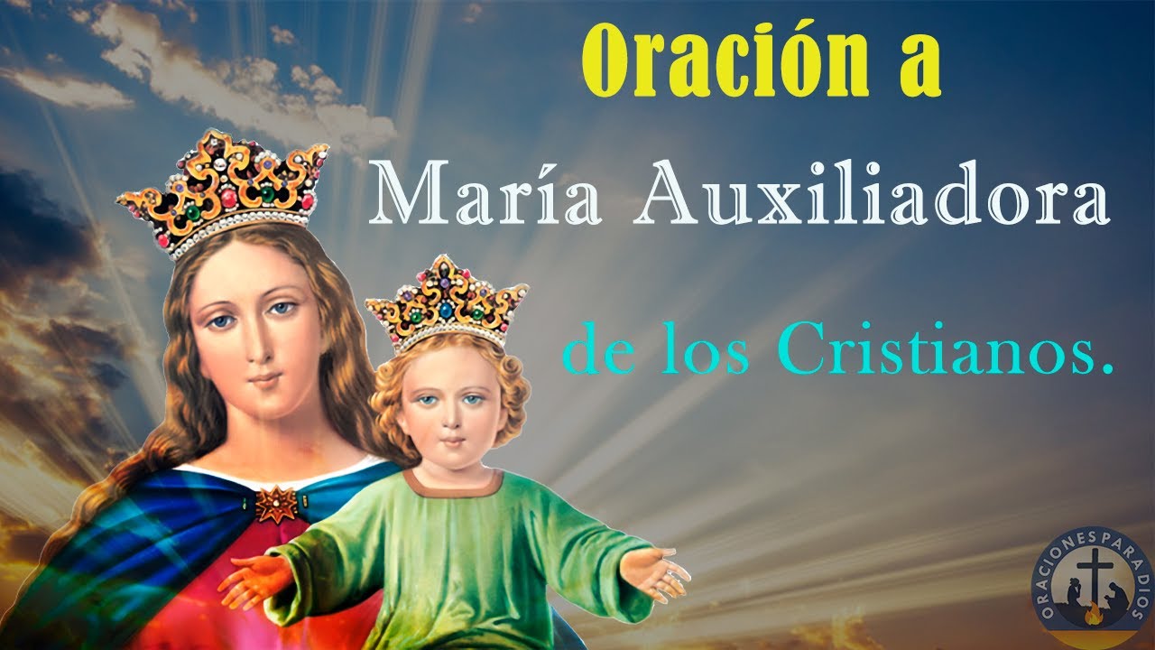 oración a maría auxiliadora de los cristianos