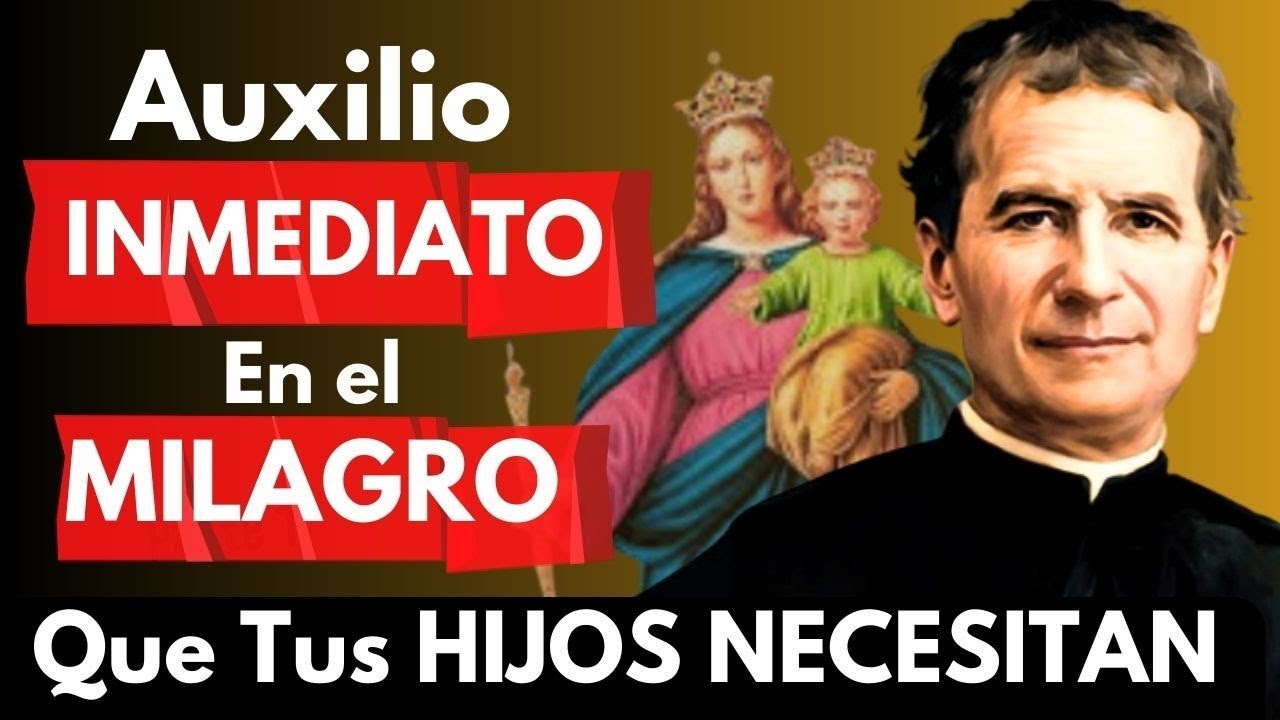 Oración a María Auxiliadora de San Juan Bosco: guía completa, significado y beneficios 4 oracion a maria auxiliadora san juan bosco