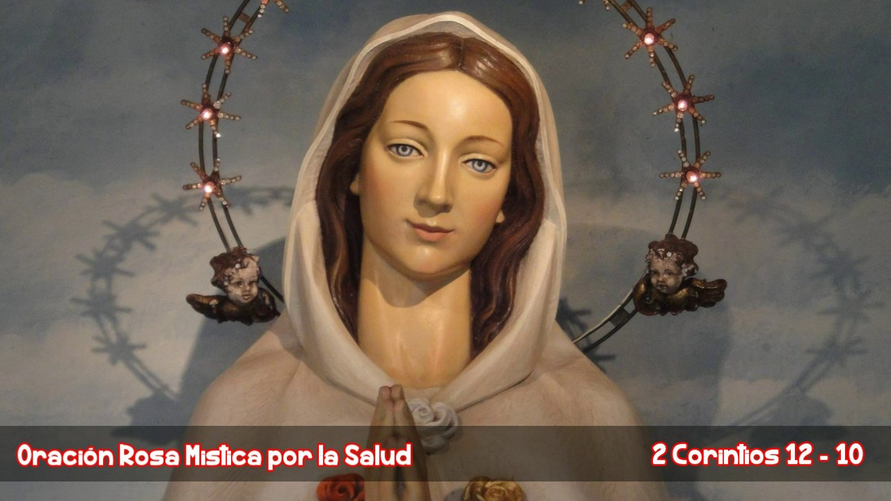 oracion a maria rosa mistica por la salud