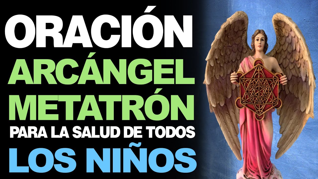 Oración a Metatrón para la salud: plegaria poderosa para sanar y proteger tu cuerpo 5 oración a metatrón para la salud
