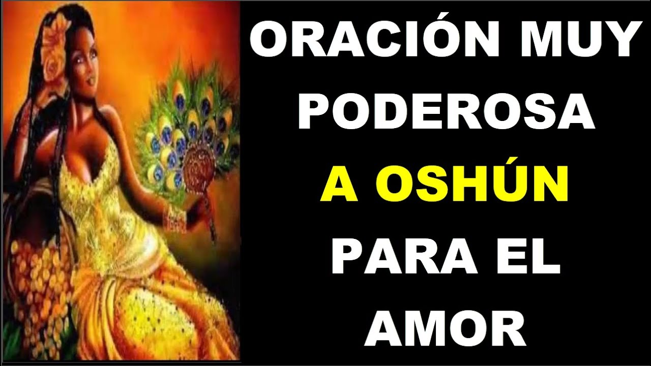 oracion a oshun para atraer el amor y el dinero