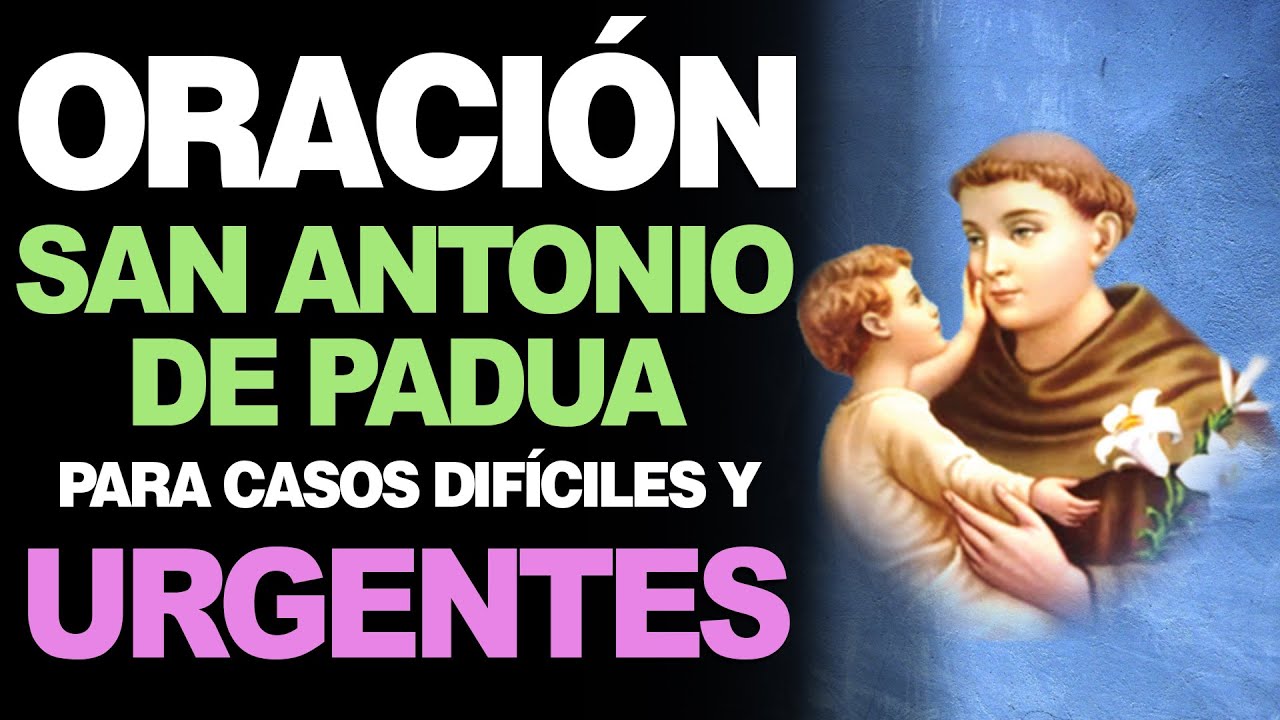 Oración a San Antonio de Padua para Casos Difíciles y Urgentes 1 oración a san antonio de padua para casos difíciles y urgentes