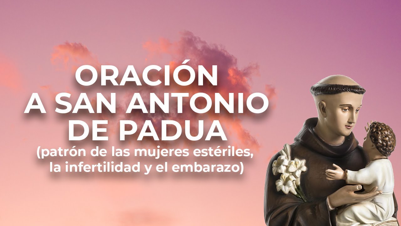 Oración a San Antonio de Padua para quedar embarazada: guía y fe 5 oracion a san antonio de padua para quedar embarazada