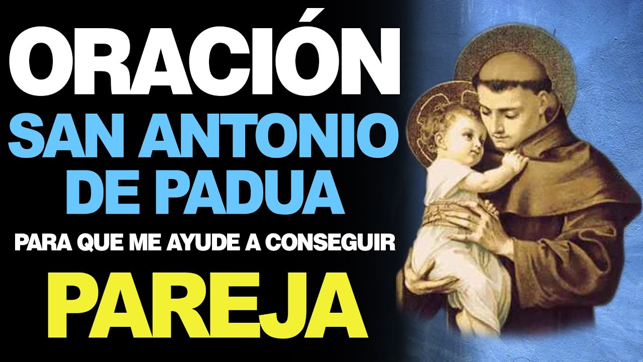Oración a San Antonio para conseguir novio urgente: guía práctica y oraciones efectivas 4 oración a san antonio para conseguir novio urgente