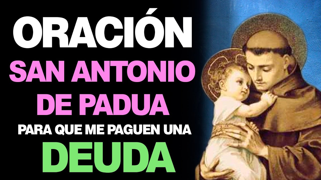 Oración a San Antonio para que me paguen una deuda: guía práctica para cobrar lo adeudado 4 oración a san antonio para que me paguen una deuda