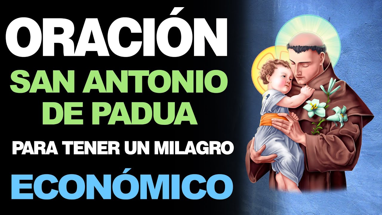 Oración a San Antonio para un milagro económico: guía práctica y oraciones efectivas para la prosperidad 4 oración a san antonio para un milagro económico