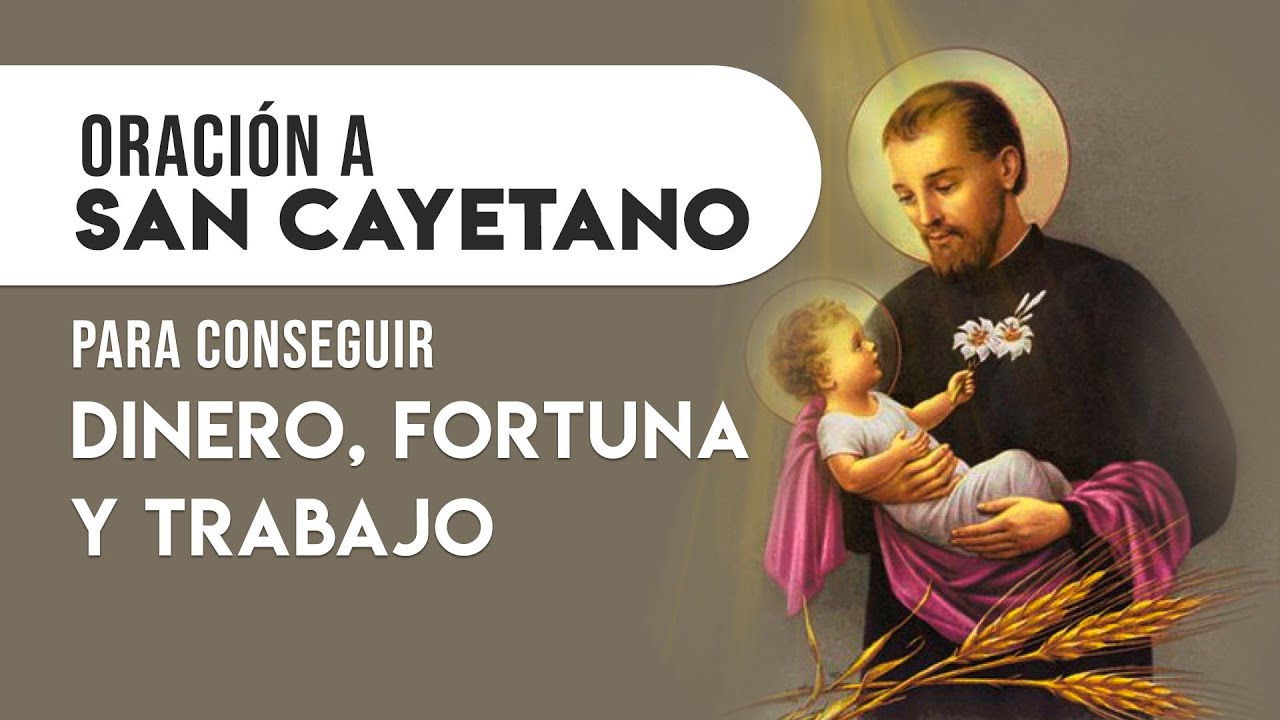 Oracion a San Cayetano abundancia y prosperidad: plegaria poderosa para atraer riqueza y bendiciones 1 oracion a san cayetano abundancia y prosperidad