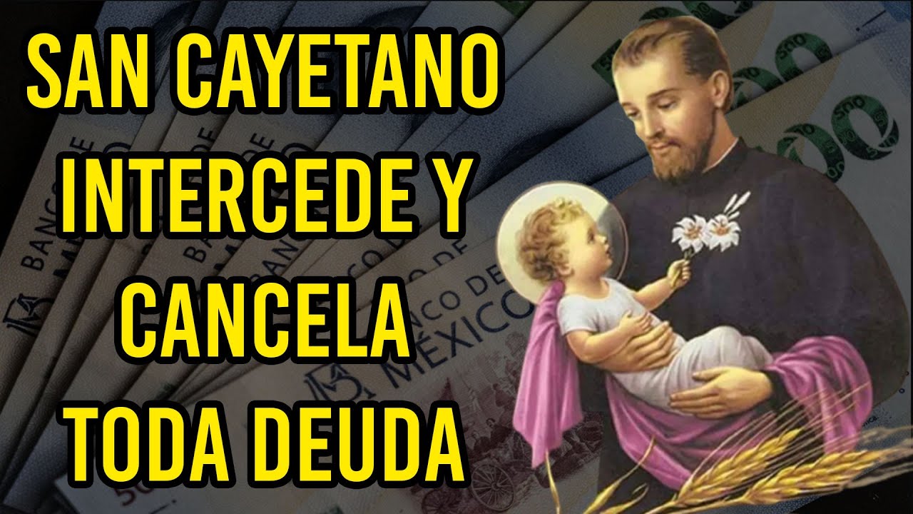oración a san cayetano para salir de deudas