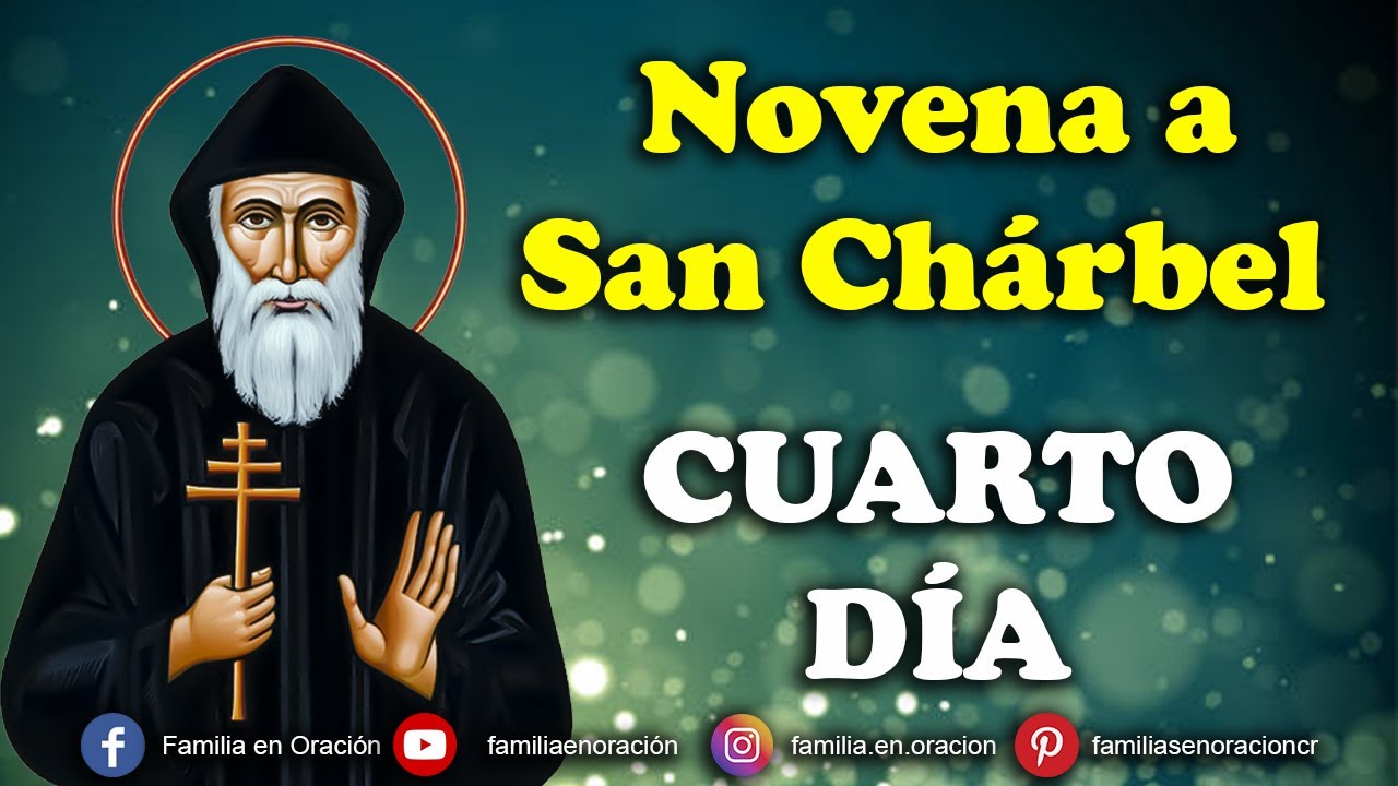 Oración a San Charbel Día 4: plegaria poderosa para fe, protección y sanación 4 oracion a san charbel dia 4