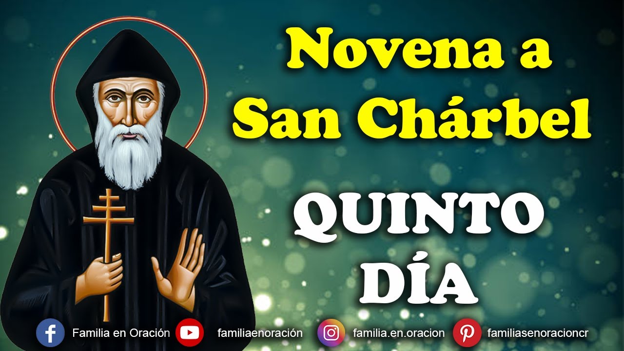 Oracion a San Charbel dia 5: guía completa para pedir su intercesión 4 oracion a san charbel dia 5