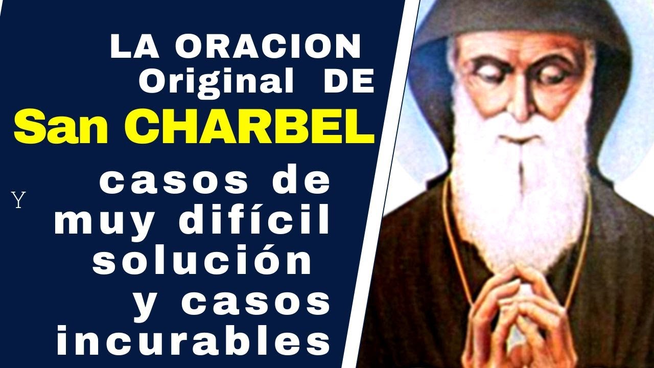 Oración a San Charbel Muy Milagrosa: Cómo Hacerla para Pedir Milagros 4 oración a san charbel muy milagrosa