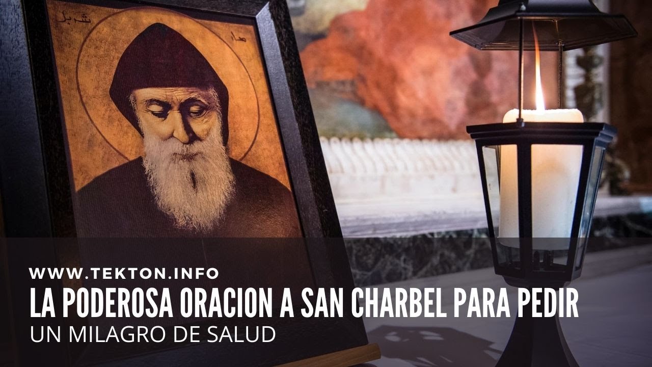 oración a san charbel para la salud