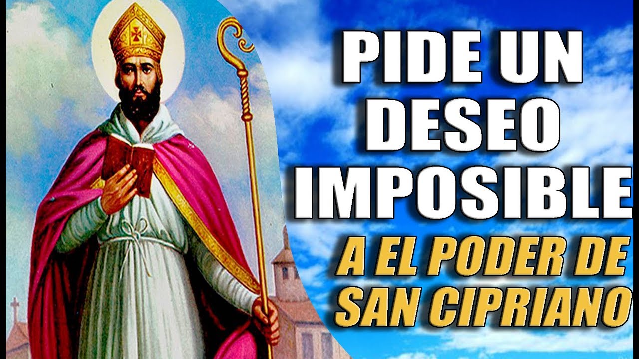 oracion a san cipriano casos dificiles