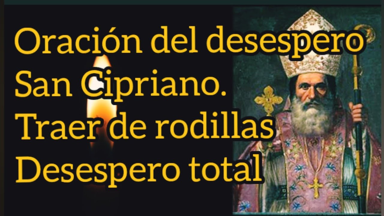 Oración a San Cipriano: cómo se hace paso a paso 5 oracion a san cipriano como se hace