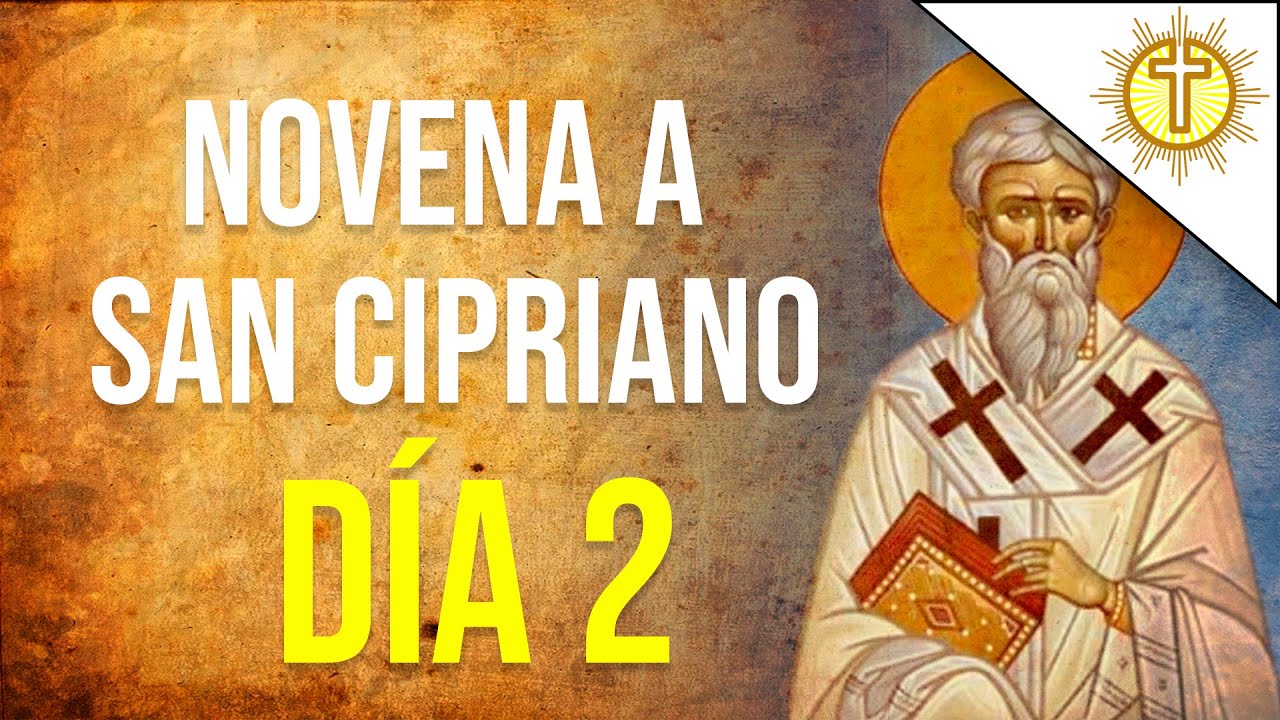 Oración a San Cipriano dia 2: Oración poderosa para protección 1 oracion a san cipriano dia 2