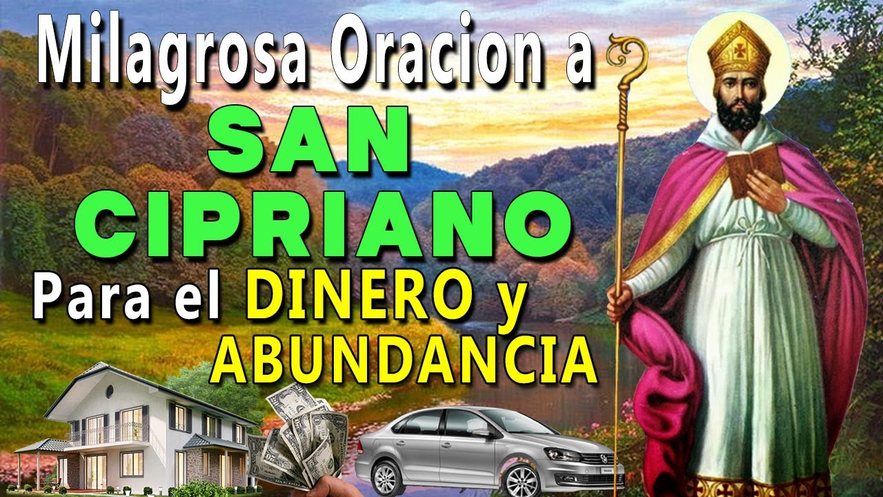 Oración a San Cipriano para el dinero y la abundancia: guía práctica para atraer prosperidad 5 oracion a san cipriano para el dinero y la abundancia