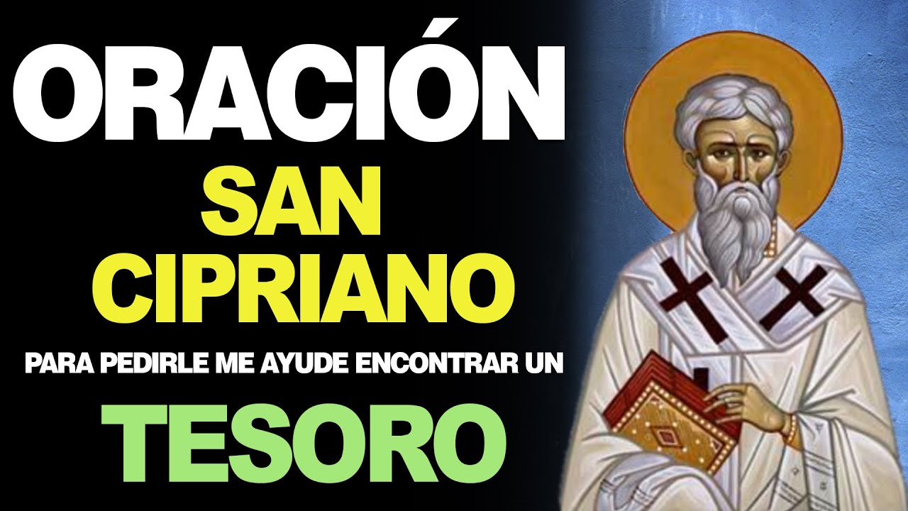 Oración a San Cipriano para encontrar tesoros ocultos: plegaria poderosa y guía práctica 1 oración a san cipriano para encontrar tesoros ocultos