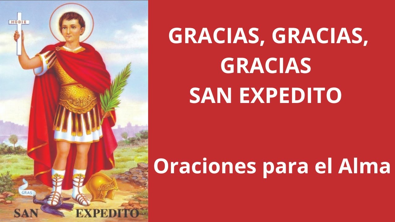 Oración a San Expedito Agradecimiento: Oración de Gratitud para Milagros y Protección 1 oracion a san expedito agradecimiento