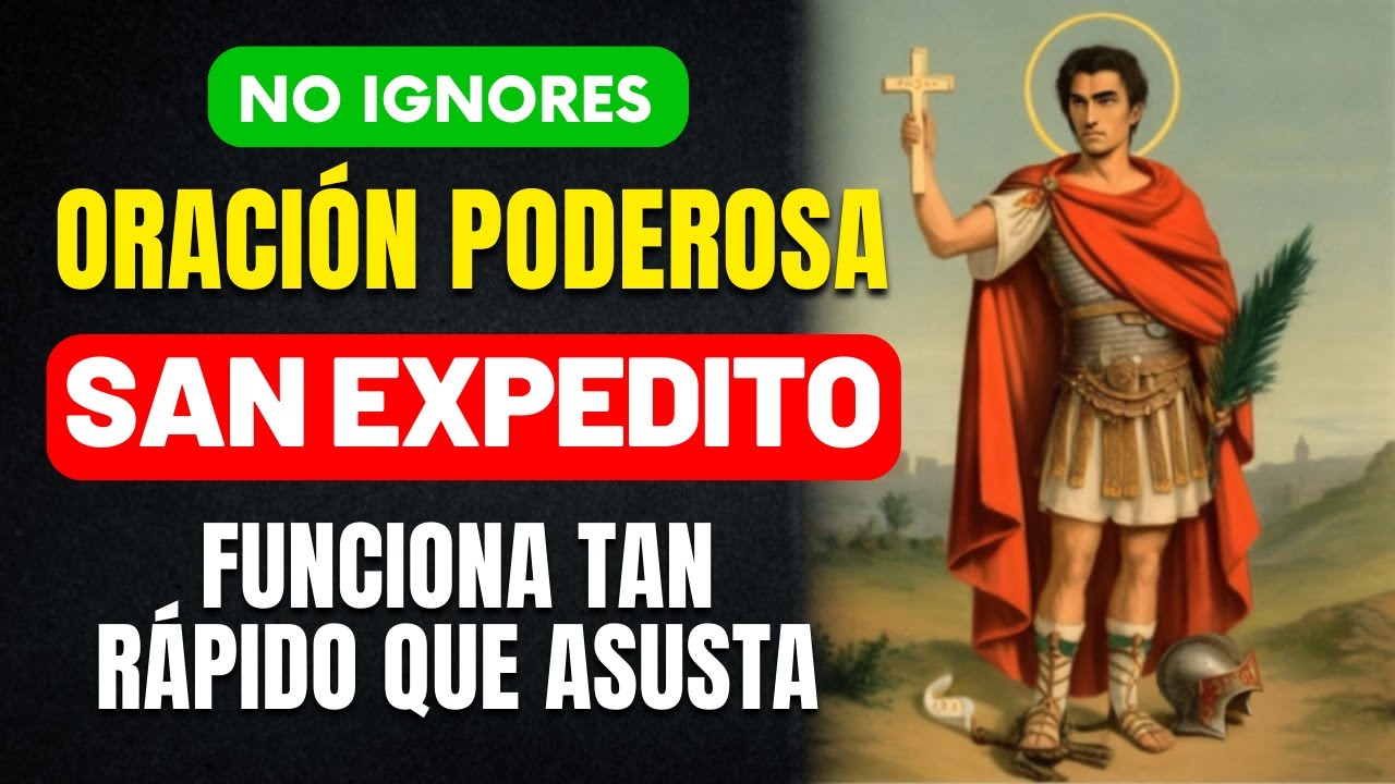 oracion a san expedito glorioso san expedito