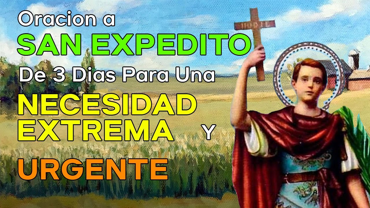 Oración a San Expedito por Tres Días: Guía Práctica para Pedir Ayuda Rápida 4 oracion a san expedito por tres dias