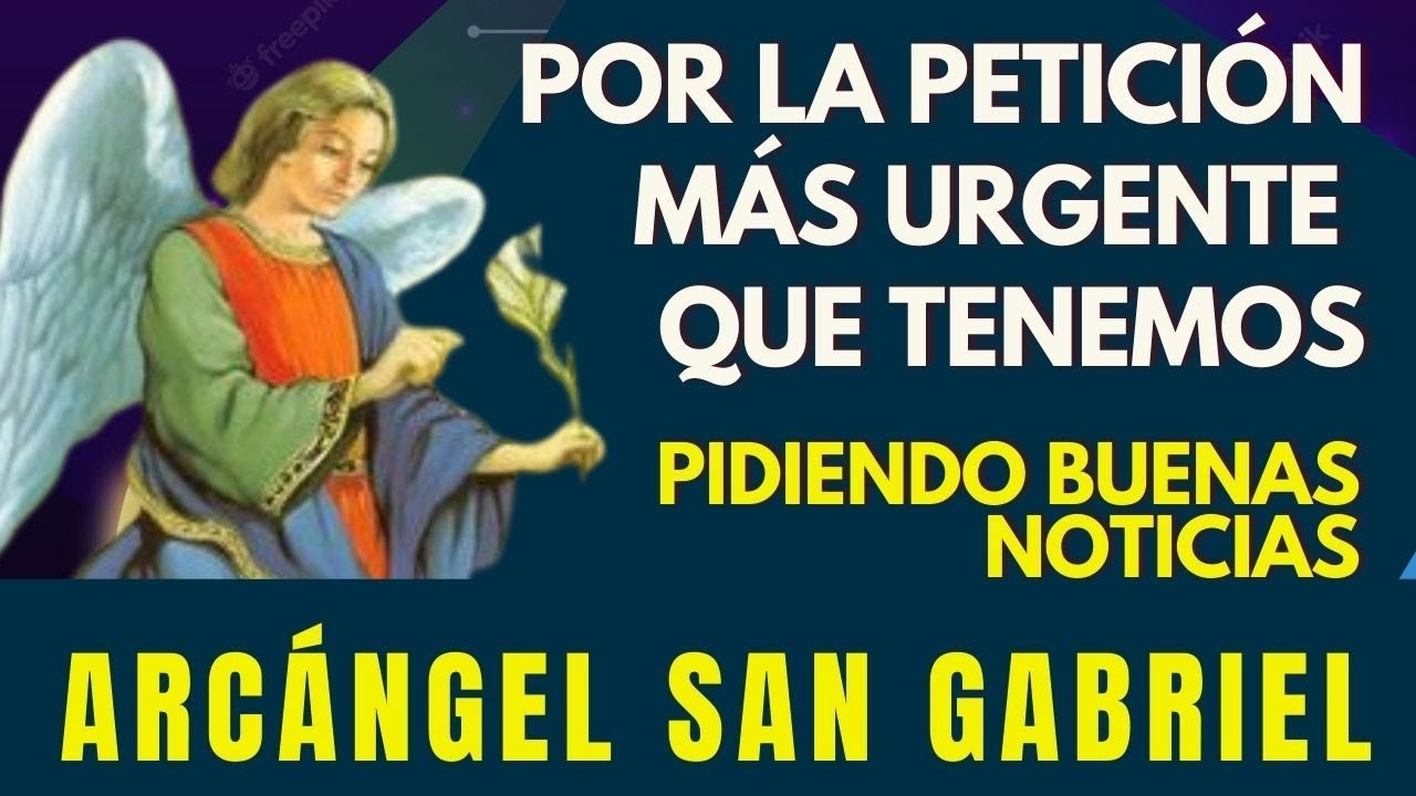 Oración a San Gabriel Arcángel para buenas noticias 4 oracion a san gabriel arcangel para buenas noticias