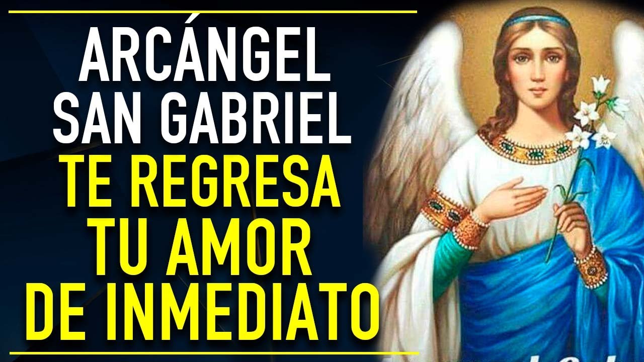 Oración a San Gabriel Arcángel para la reconciliación de pareja: guía paso a paso y oración poderosa 1 oracion a san gabriel arcangel para la reconciliacion de pareja