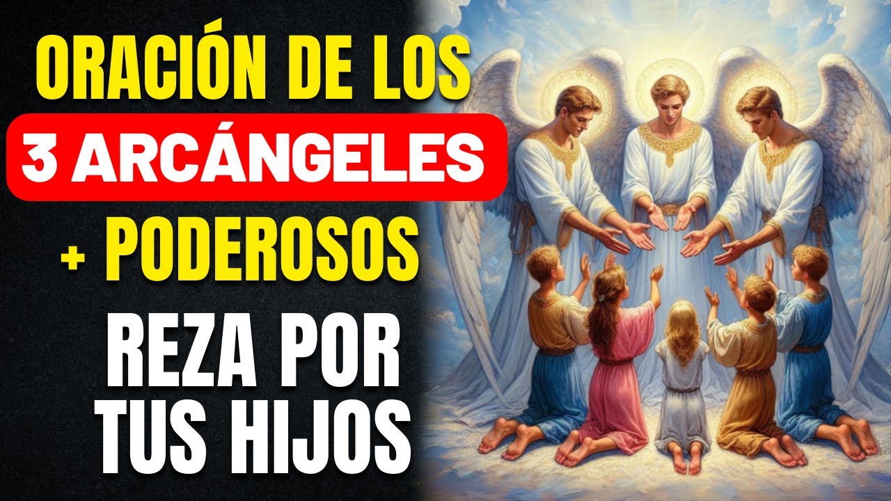 Oración a San Gabriel Arcángel por los hijos: protección y guía 1 oración a san gabriel arcángel por los hijos