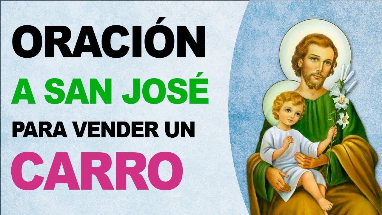 Oración a San José Dormido para vender un carro: guía práctica para lograr ventas rápidas 4 oracion a san jose dormido para vender un carro