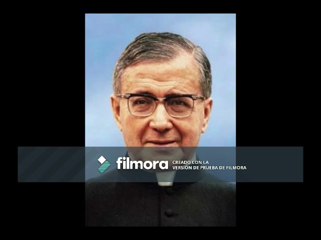 Oración a San Josemaría Escrivá de Balaguer: devoción, bendiciones y peticiones 1 oracion a san jose escriva de balaguer